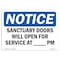 Signmission OSHA Notice, 5" Height, Sanctuary Doors Will Open For Service At Pm Sign, 7" X 5", Landscape OS-NS-D-57-L-18236 - alternate 1